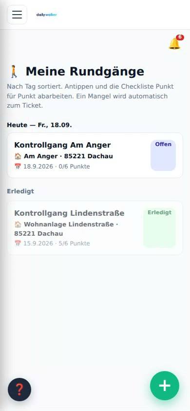 Hausmeister-App: Kontrollgang mit sechs Punkten wird bestätigt und abgeschlossen, Standort am Objekt bestätigt